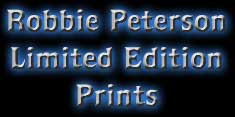 Robbie Peterson Limited Edition Prints